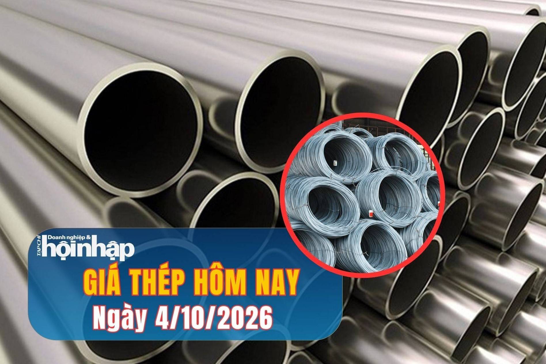 Giá thép hôm nay 4/10/2026: Quặng sắt giảm, thị trường Trung Quốc nghỉ lễ