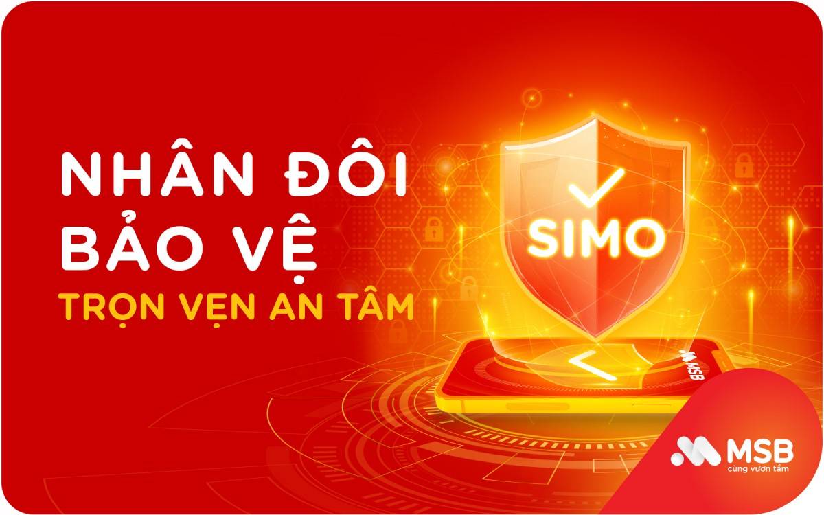 Ngân hàng TMCP Hàng Hải Việt Nam (MSB) chính thức công bố hoàn tất kết nối và đưa vào vận hành hệ thống cảnh báo rủi ro SIMO của Ngân hàng Nhà nước Việt Nam, tự động cảnh báo các giao dịch có dấu hiệu gian lận và lừa đảo.