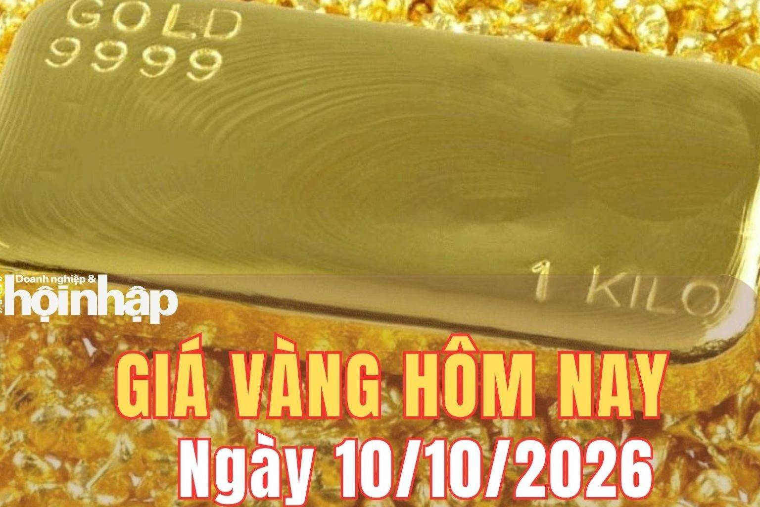 Giá vàng hôm nay 10/10/2026: Giá vàng tăng mạnh