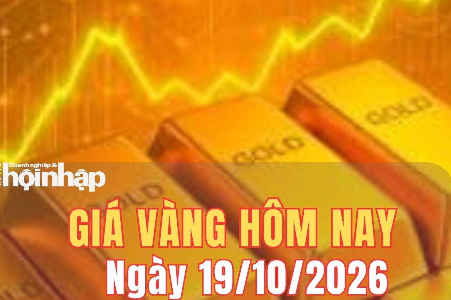 Giá vàng hôm nay 19/10/2026: Giá vàng SJC, vàng nhẫn nhích tăng