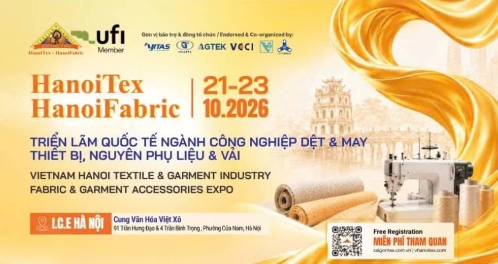Ngày 21/10, tại Trung tâm Hội chợ Triển lãm quốc tế I.C.E Hà Nội, 91 Trần Hưng Đạo, cộng đồng doanh nghiệp dệt may trong nước và quốc tế sẽ tiếp tục hội tụ tại HanoiTex-HanoiFabric 2026, sự kiện chuyên ngành uy tín dành cho lĩnh vực dệt và may, thiết bị, nguyên phụ liệu và vải.