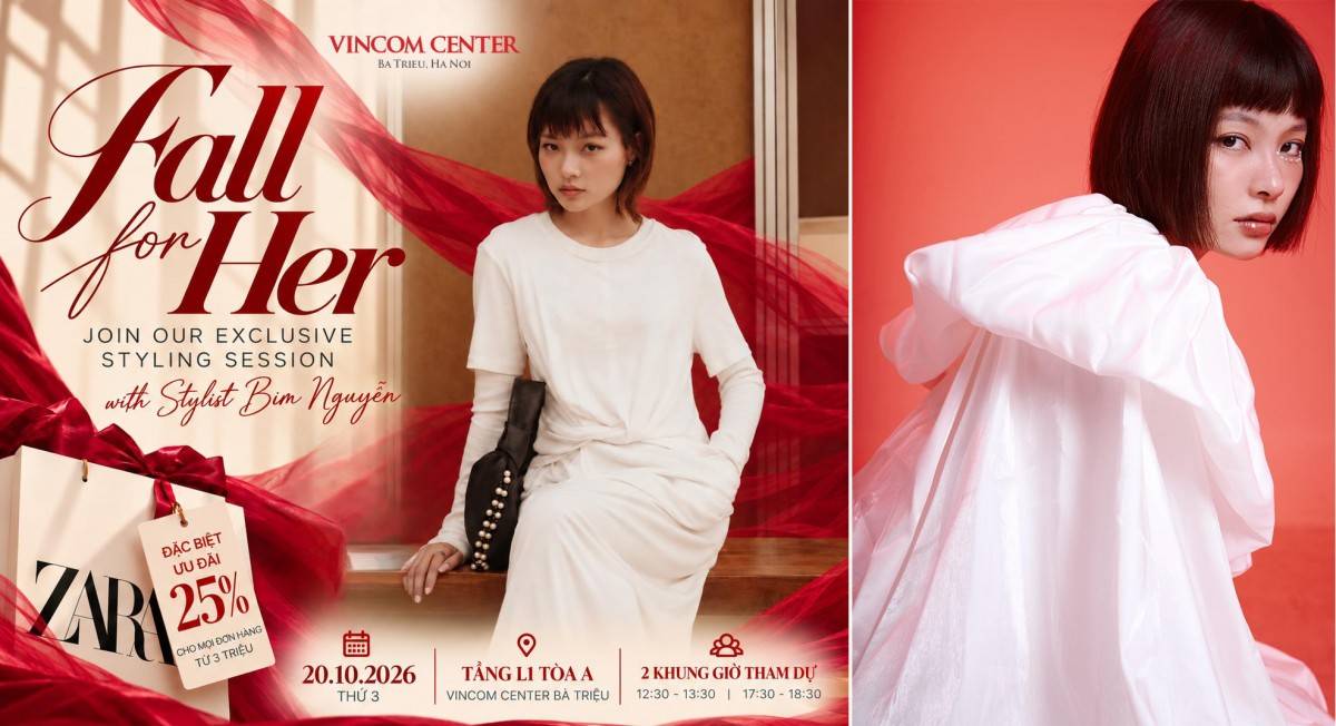 ZARA cùng Stylist Bim Nguyễn sẽ truyền cảm hứng làm mới phong cách cho các vị khách nữ đến Vincom Center Bà Triệu