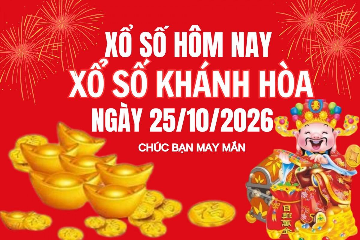 XSKH 21/10, Kết quả xổ số Khánh Hòa hôm nay 21/10/2026, Trực tiếp XSKH ngày 21 tháng 10