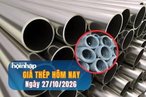 Giá thép hôm nay 27/10/2026: Đi ngang trước áp lực nhu cầu
