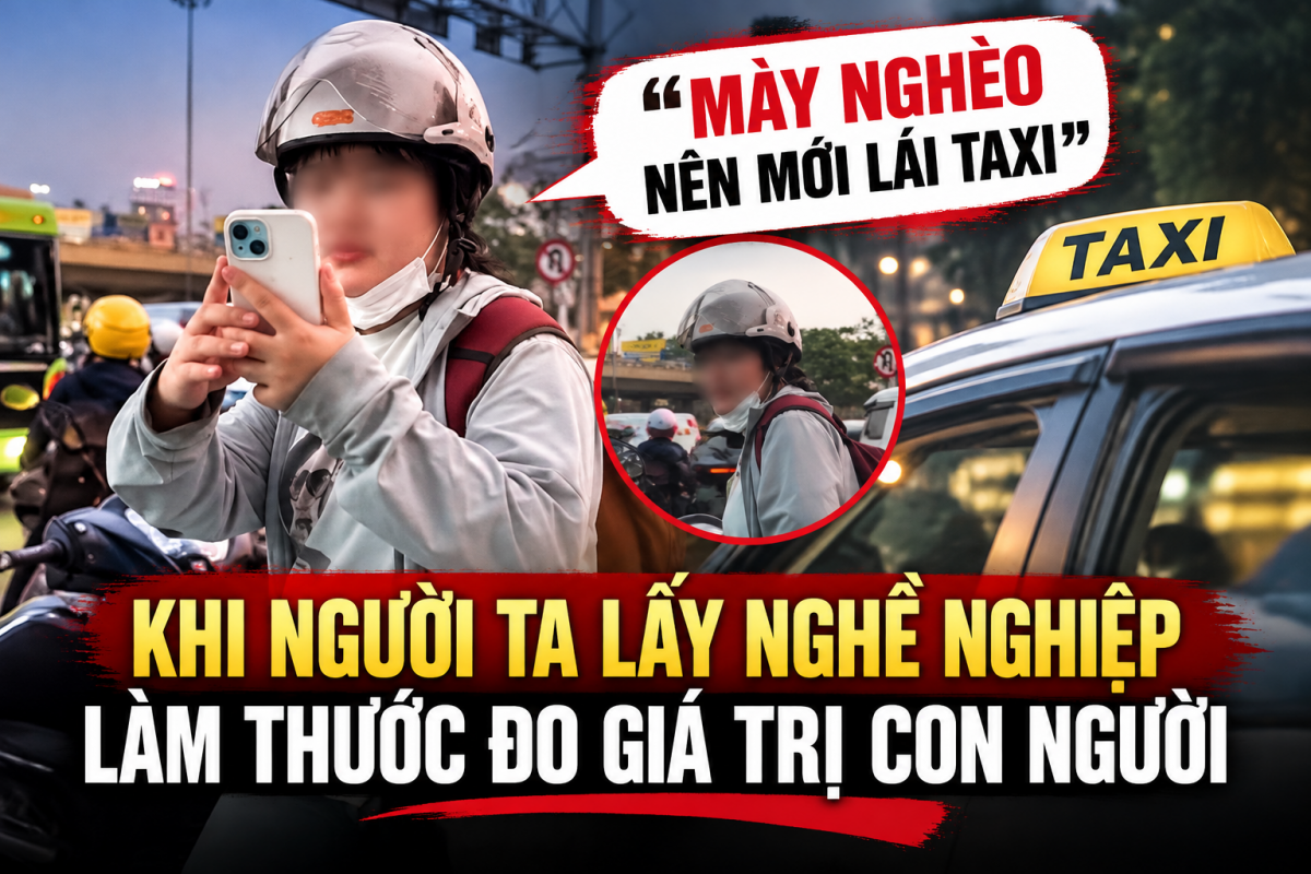 Khi người ta lấy nghề nghiệp làm thước đo giá trị con người