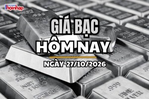 Giá bạc hôm nay 27/10/2026: Giá bạc bạc Phú Quý giảm mạnh, thế giới chưa hồi phục