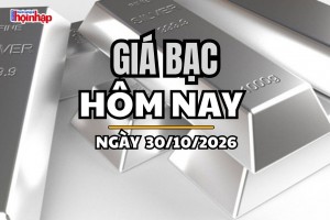Giá bạc hôm nay 30/10/2026: Giá bạc trong nước và thế giới tiếp tục lao dốc