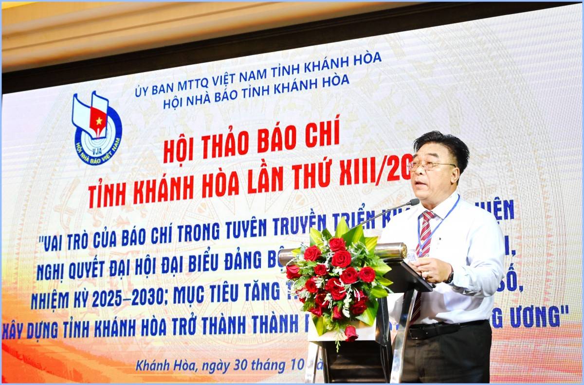 Trên 100 nhà báo, phóng viên dự Hội thảo Báo Chí Khánh Hòa lần thứ I, nhiệm kỳ 2025 - 2030