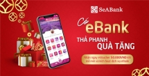 Mở mới Ebank và nhận ngàn eVoucher hấp dẫn từ Ngân hàng TMCP Đông Nam Á (SeABank)