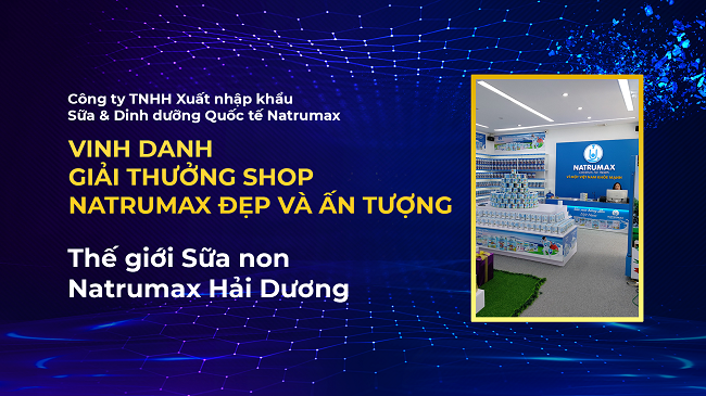 Shop Thế giới sữa non Natrumax được đầu tư đạt ti&amp;ecirc;u chuẩn quốc tế
