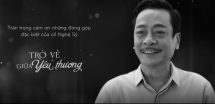 Xúc động những hình ảnh cuối cùng của cố NSND Hoàng Dũng trên màn ảnh