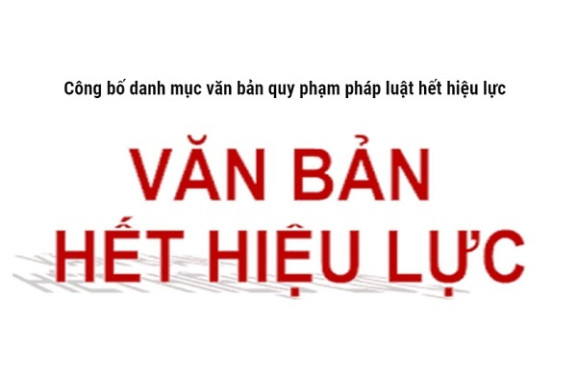 Công bố 10 văn bản quy phạm pháp luật hết hiệu lực toàn bộ và hết hiệu lực một phần