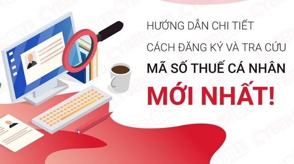 Hướng dẫn chi tiết cách tra cứu mã số thuế cá nhân 2021