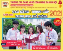 Trường Cao đẳng nghề công nghệ cao Hà Nội thông báo tuyển sinh năm học 2021-2022