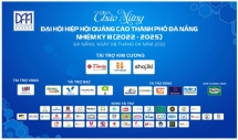 Ngày 8/4 sẽ diễn ra Đại hội Hiệp hội Quảng cáo Đà Nẵng nhiệm kỳ III
