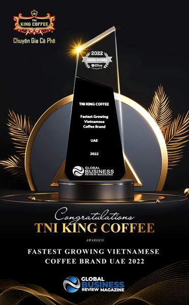 Thương hiệu c&amp;agrave; ph&amp;ecirc; Việt Nam ph&amp;aacute;t triển nhanh nhất UAE năm 2022 d&amp;agrave;nh cho King Coffee