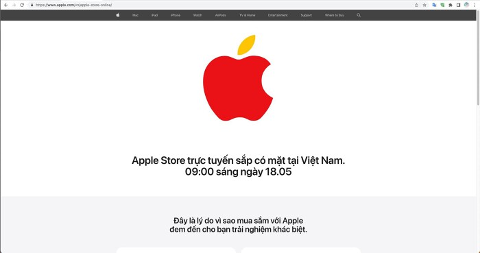Theo th&amp;ocirc;ng b&amp;aacute;o ch&amp;iacute;nh thức từ Apple, h&amp;atilde;ng mở b&amp;aacute;n online Apple Store trực tuyến tại Việt Nam từ 9 giờ ng&amp;agrave;y 18/5.