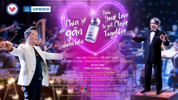 Đêm hòa nhạc giao hưởng trực tuyến ủng hộ Quỹ vaccine COVID-19: Chia sẻ để gần nhau hơn, vì một Việt Nam khỏe mạnh