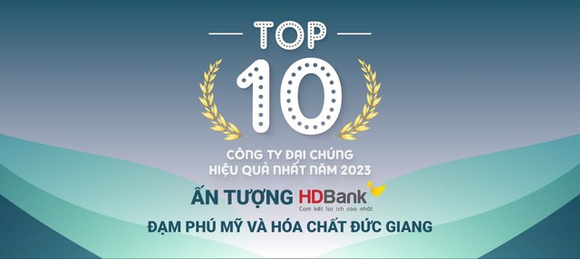 HD Bank lần đầu lọt TOP 10 c&amp;ocirc;ng ty đại ch&amp;uacute;ng uy t&amp;iacute;n v&amp;agrave; hiệu quả nhất của Việt Nam.