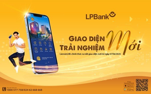 LPBank ra mắt ứng dụng Lienviet24h phi&amp;ecirc;n bản mới với giao diện mới hiện đại c&amp;ugrave;ng nhiều tiện &amp;iacute;ch th&amp;ocirc;ng minh, đem tới trải nghiệm tối ưu cho kh&amp;aacute;ch h&amp;agrave;ng.