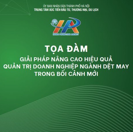 Poster Tọa đ&amp;agrave;m 'Giải ph&amp;aacute;p n&amp;acirc;ng cao hiệu quả quản trị doanh nghiệp ng&amp;agrave;nh Dệt May trong bối cảnh mới'