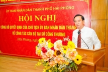 Hải Phòng: Bổ nhiệm Tân Giám đốc Sở Công thương Nguyễn Văn Thành