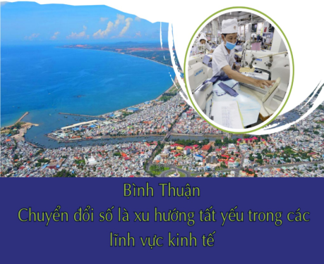 Bình Thuận chuyển đổi số là xu hướng tất yếu để phát triển kinh tế