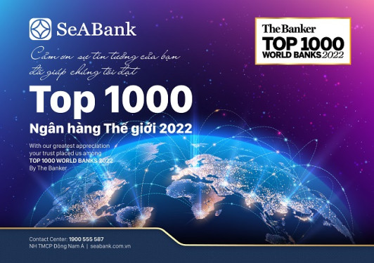 SeABank được The Banker xếp hạng trong “Top 1.000 Ngân hàng thế giới 2022”