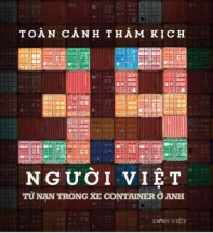 Toàn cảnh 39 người Việt chết trong xe container ở Anh
