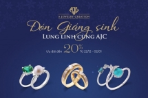 Lung linh tỏa sáng cùng trang sức AJC, nhận ngay ưu đãi mùa Lễ hội