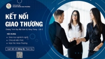 Kết nối giao thương là cầu nối giúp nhiều doanh nhân, doanh nghiệp hợp tác cùng phát triển sau đại dịch