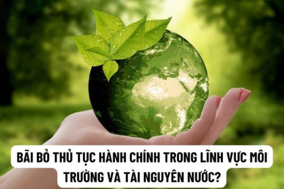 Cắt giảm, đơn giản hóa thủ tục hành chính trong lĩnh vực môi trường và lĩnh vực tài nguyên nước