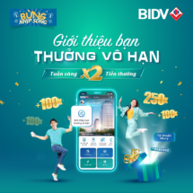 Nhận quà vô hạn khi giới thiệu khách hàng với BIDV SmartBanking