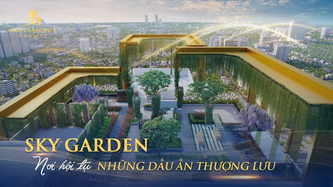 Sự xuất hiện của vườn thượng uyển tr&amp;ecirc;n cao tại Diamond Residence thu h&amp;uacute;t sự quan t&amp;acirc;m lớn của thị trường