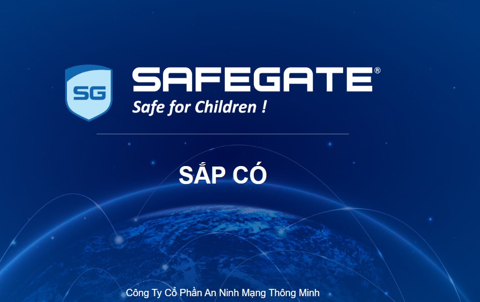website của startup SafeGate đ&amp;atilde; cập nhật th&amp;ocirc;ng tin về việc sớm cho ra mắt một sản phẩm an to&amp;agrave;n th&amp;ocirc;ng tin mạng trong lĩnh vực bảo vệ trẻ em.