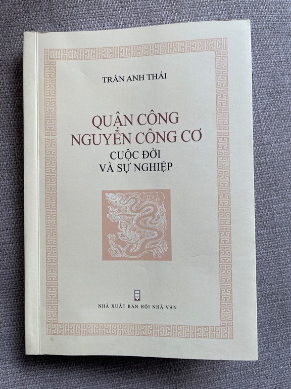 Cuốn s&amp;aacute;ch của Trần Anh Th&amp;aacute;i viết về cuộc đời v&amp;agrave; sự nghiệp của Nguyễn C&amp;ocirc;ng Cơ