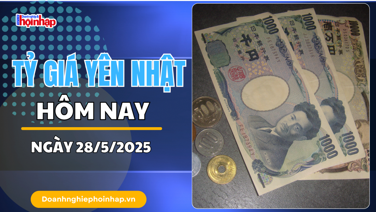 Tỷ giá Yên Nhật hôm nay 28/5: Yên Nhật giảm do lợi suất trái phiếu chính phủ siêu dài sụt mạnh