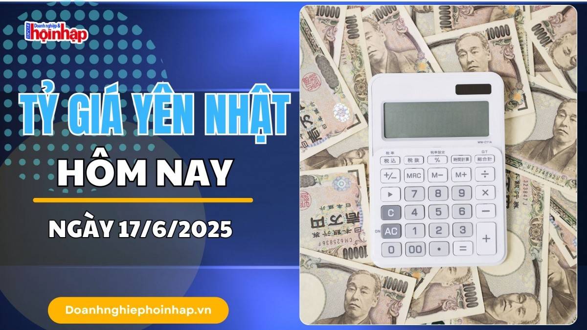 Tỷ giá Yên Nhật hôm nay 17/6: Đồng Yên ổn định trong khi thị trường chờ tín hiệu từ BoJ
