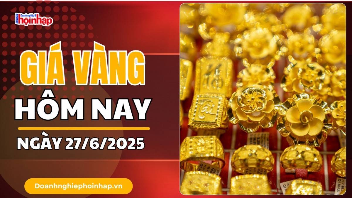 Giá vàng hôm nay 27/6: Vàng trong nước tăng vọt, thế giới giảm nhẹ