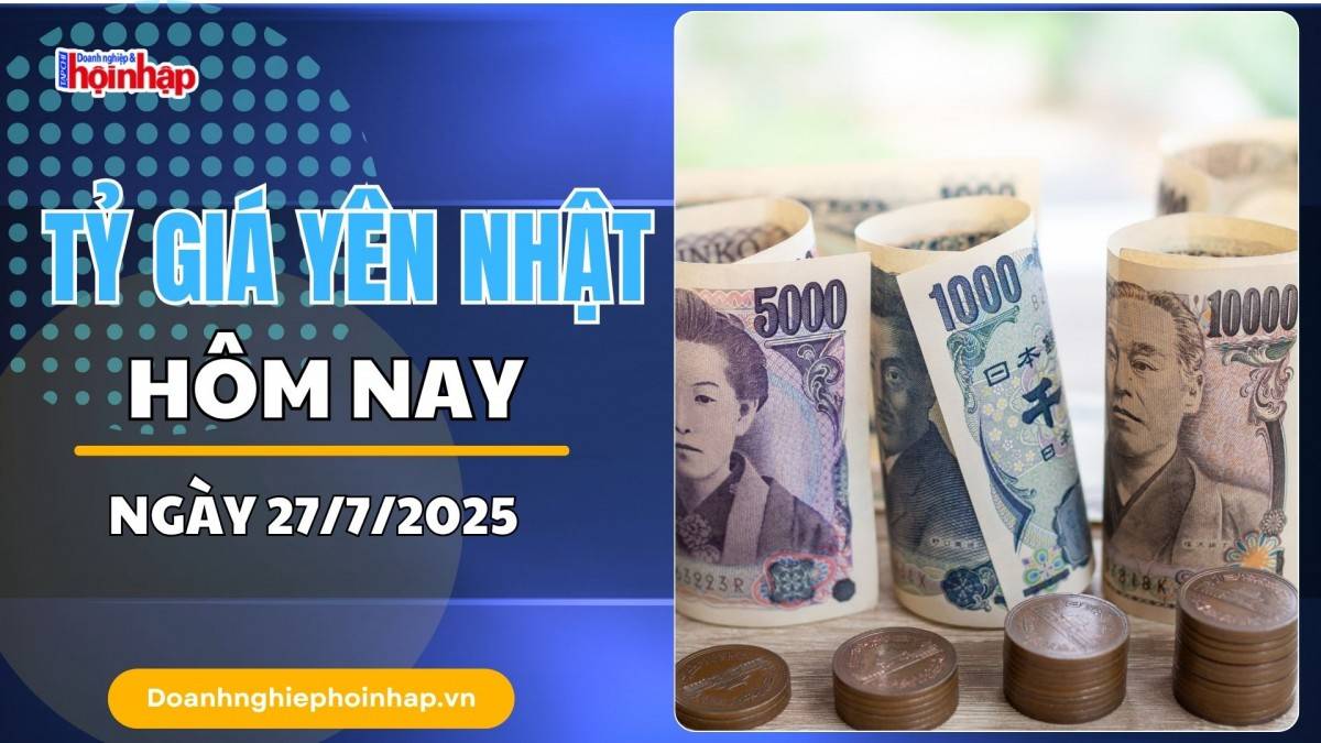 Tỷ giá Yên Nhật hôm nay 27/7: Chênh lệch chính sách nới rộng, Yên Nhật trượt giá, USD/JPY leo gần 148