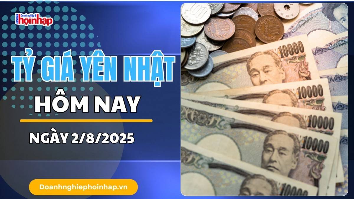 Tỷ giá Yên Nhật hôm nay 2/8: Tỷ giá USD/JPY bứt phá, Yên Nhật chạm đáy 4 tháng