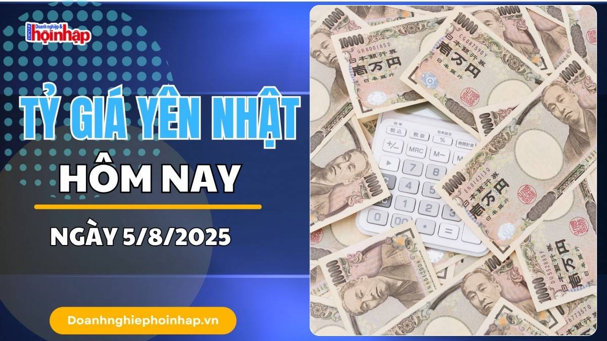 Tỷ giá Yên Nhật hôm nay 5/8: Yên Nhật lặng sóng, giới đầu tư dồn mắt về BoJ
