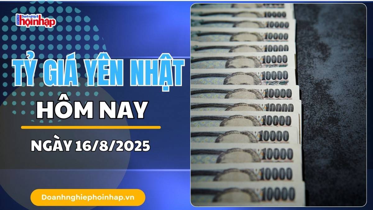 Tỷ giá Yên Nhật hôm nay 16/8: Quay đầu giảm tại các ngân hàng
