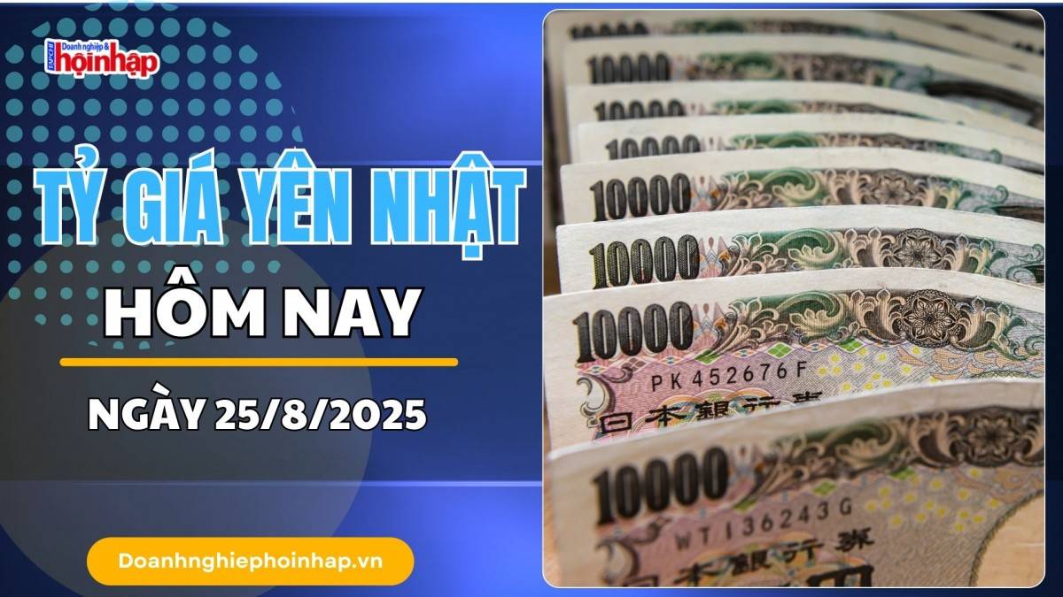 Tỷ giá Yên Nhật hôm nay 26/8: Yên Nhật lên xuống theo kỳ vọng lãi suất Fed, BoJ