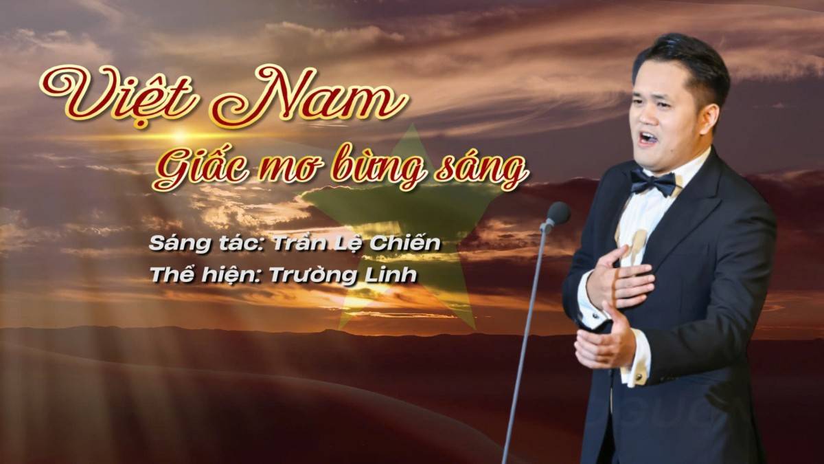 VIỆT NAM GIẤC MƠ BỪNG SÁNG - Trường Linh