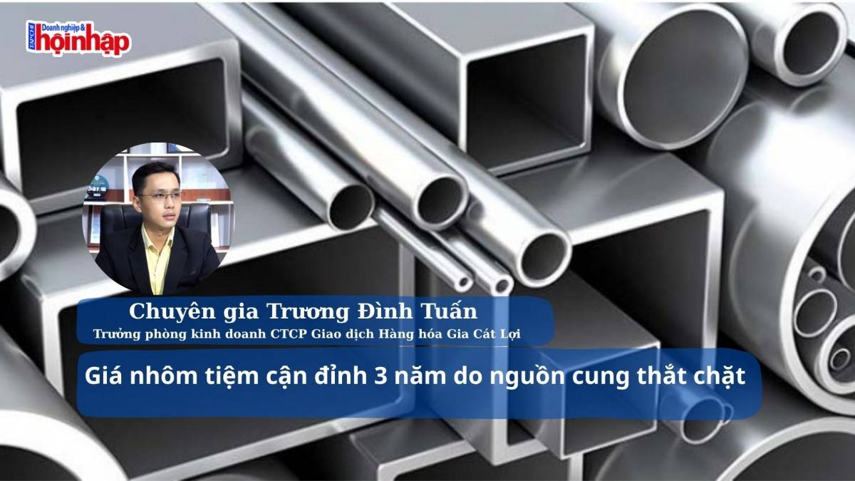 Giá nhôm tiệm cận đỉnh 3 năm do nguồn cung thắt chặt