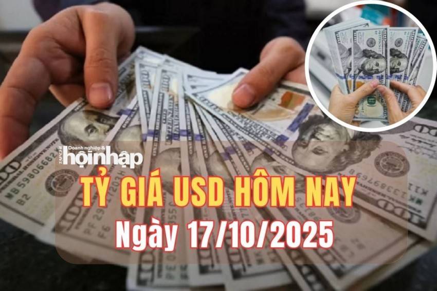 Tỷ giá USD hôm nay 17/10/2025: Đồng USD thế giới nối dài đà giảm