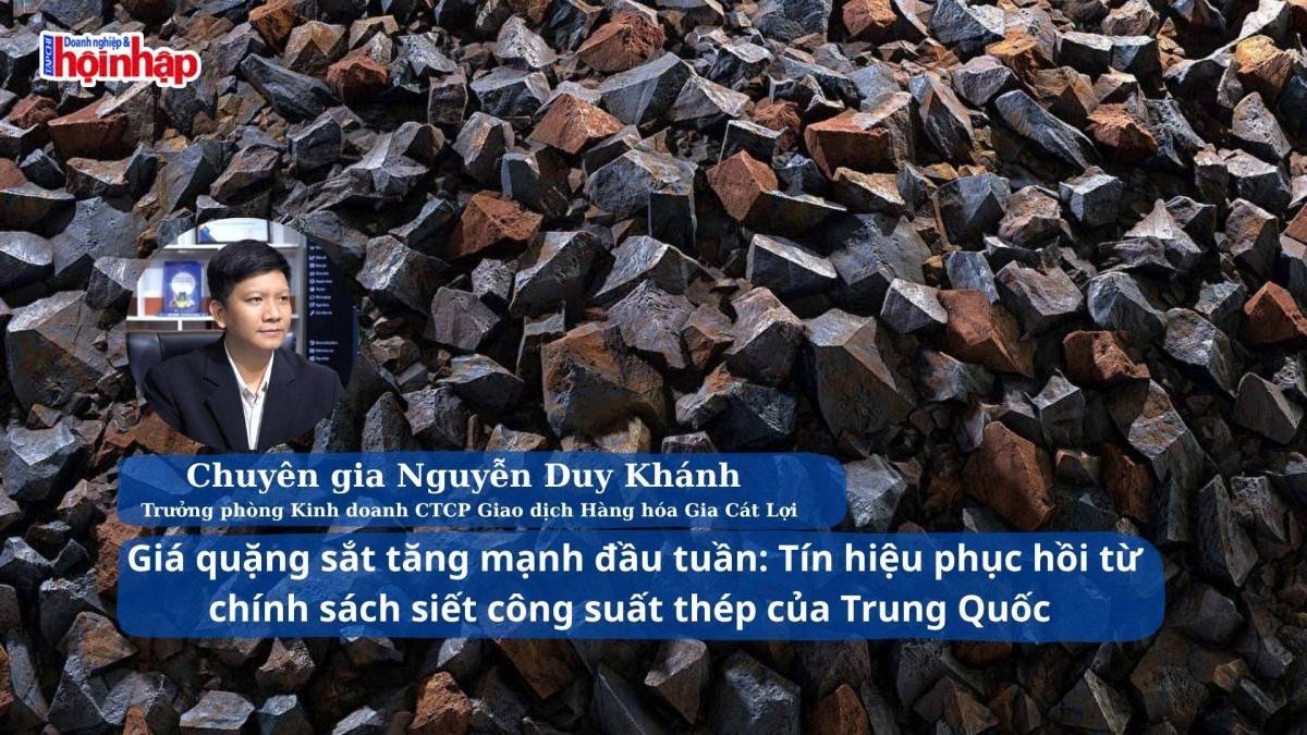 Giá quặng sắt tăng mạnh đầu tuần: Tín hiệu phục hồi từ chính sách siết công suất thép của Trung Quốc