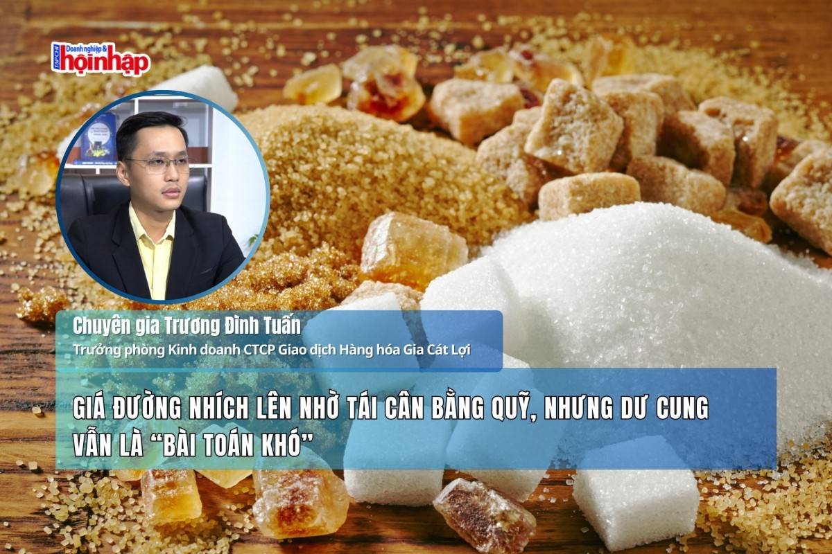 Giá đường nhích lên nhờ tái cân bằng quỹ, nhưng dư cung vẫn là “bài toán khó”