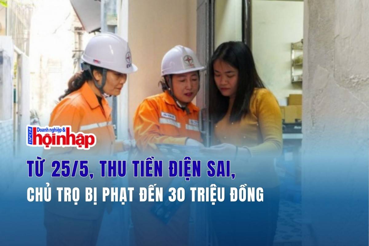 Từ 25/5, thu tiền điện sai, chủ trọ bị phạt đến 30 triệu đồng